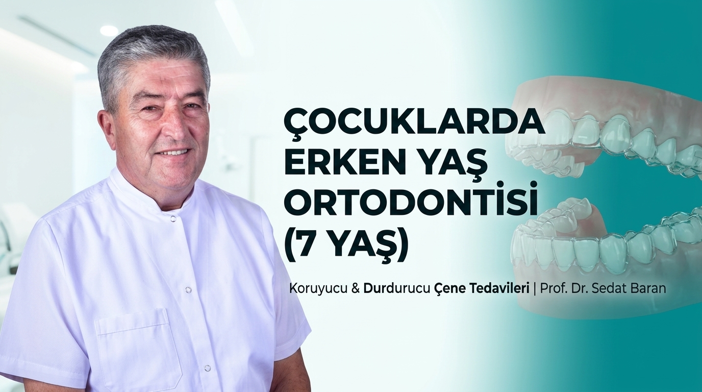 Ortodontik Muayeneye Neden Erken Yaşta (7 Yaş) Gidilmeli? Çocuklarda Koruyucu ve Durdurucu Ortodonti Rehberi